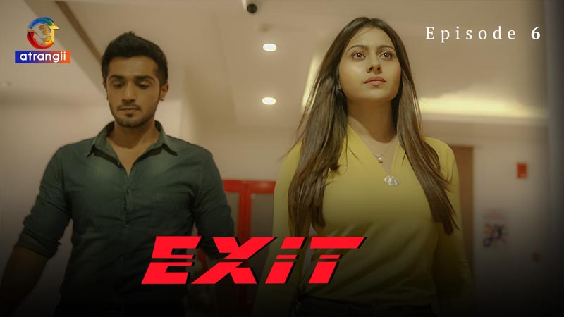 Exit | Season 01 | Episode 06